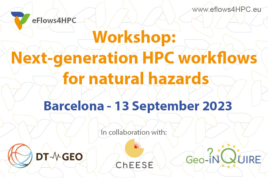 Next-generation HPC workflows for natural hazards