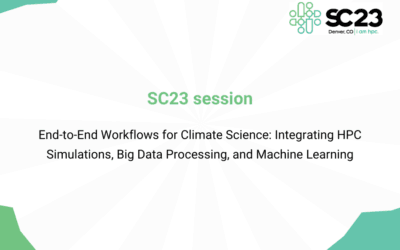 SC23 session: End-to-End Workflows for Climate Science: Integrating HPC Simulations, Big Data Processing, and Machine Learning