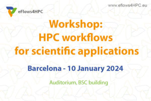 eFlows4HPC workshop for scientific applications